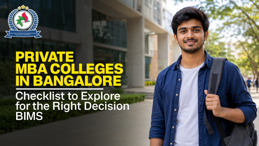 Private MBA Colleges In Bangalore: Checklist to Explore for the Right Decision