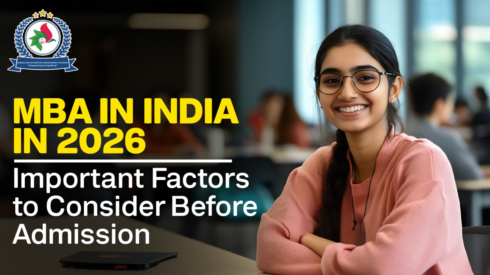 MBA in India in 2026: Important Factors to Consider Before Admission